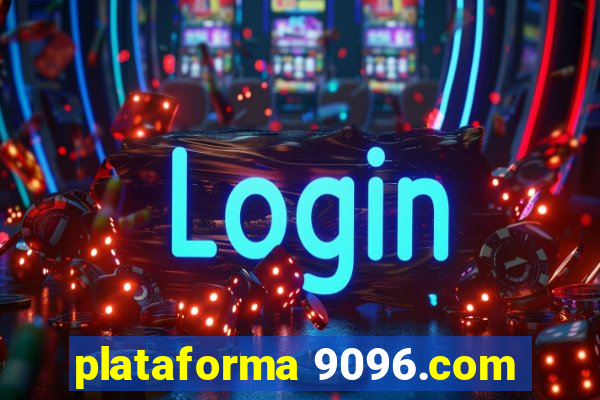 plataforma 9096.com